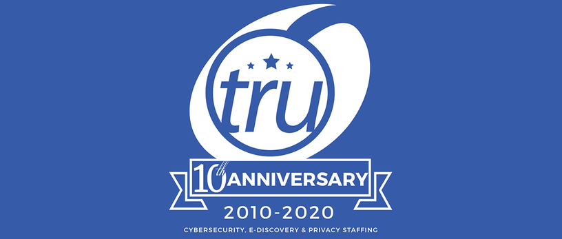 TRU Staffing Partners Celebrates Ten-Year Anniversary Serving Legal Technology Community