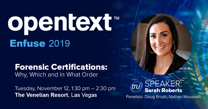 TRU STAFFING PARTNERS’ SARAH ROBERTS TO MODERATE DFIR CERTIFICATION PANEL AT ENFUSE 2019