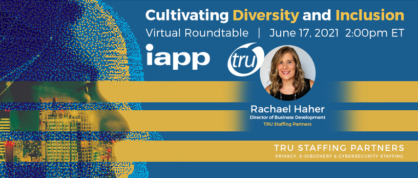 TRU Staffing Partners Announces Roundtable Discussion with IAPP
